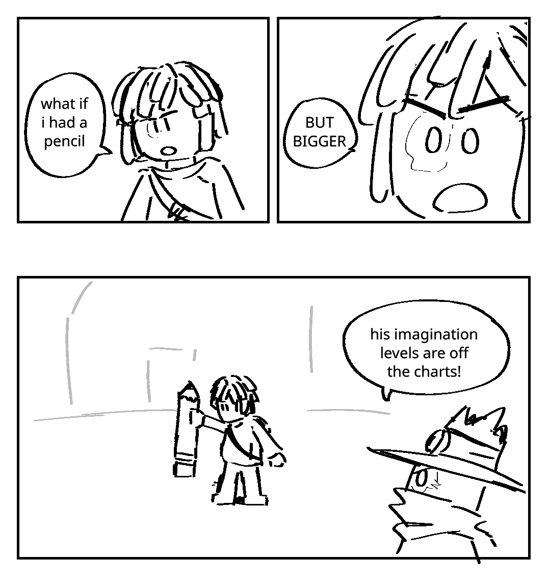 Mateo: What if I had a pencil… BUT BIGGER! Mateo holds up a giant pencil while the Nightmare Hunter looks on. Nightmare Hunter: His imagination levels are off the charts!