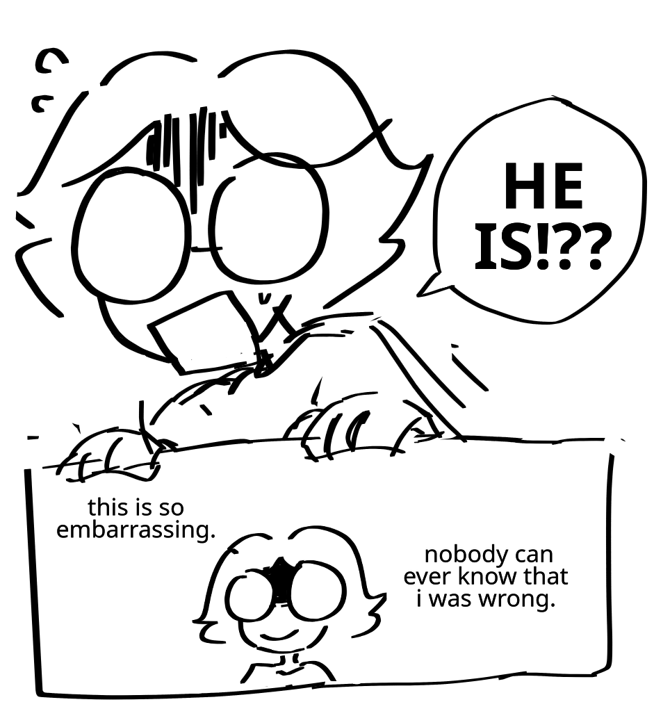 Later, the glasses-wearing child is watching Ninjago and shouting in disbelief: HE IS!!?? They force a smile as they think to themself: This is so embarrassing. Nobody can ever know that I was wrong.